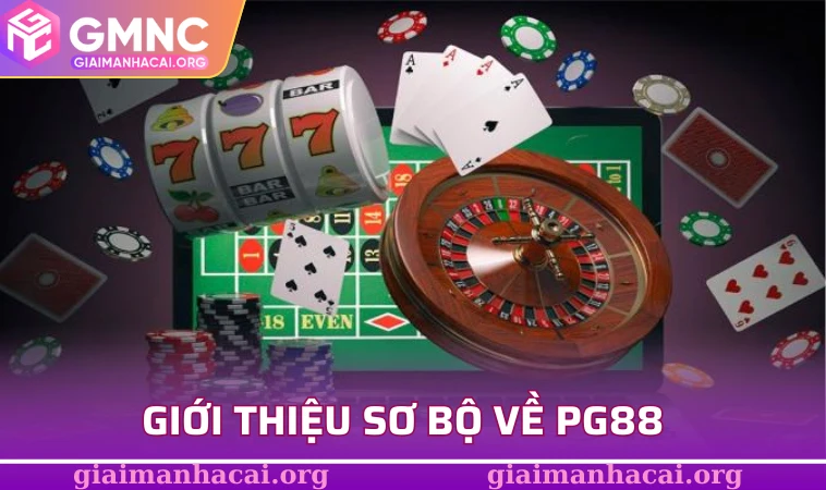 Giới thiệu sơ bộ về PG88 
