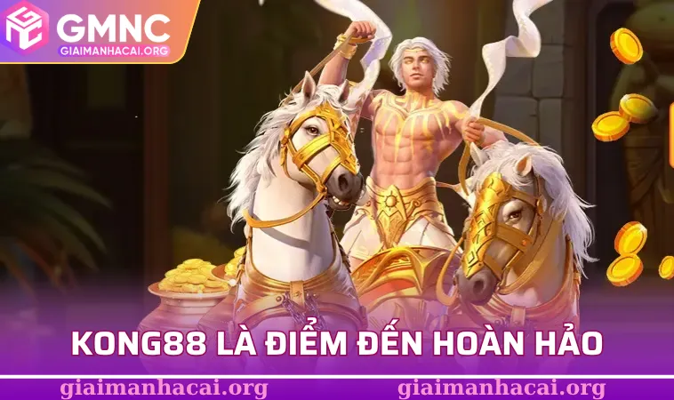 KONG88 là điểm đến hoàn hảo cho bạn