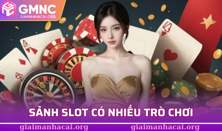 Sảnh slot có nhiều trò chơi với chủ đề đặc biệt